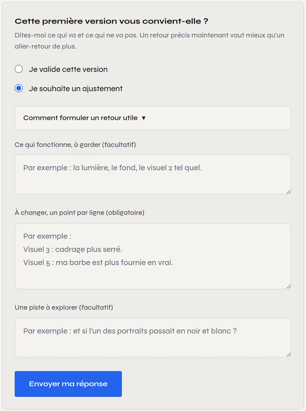Formulaire de réponse à une version, option Je souhaite un ajustement cochée : trois champs, Ce qui fonctionne à garder, À changer un point par ligne, Une piste à explorer, et le bouton Envoyer ma réponse.